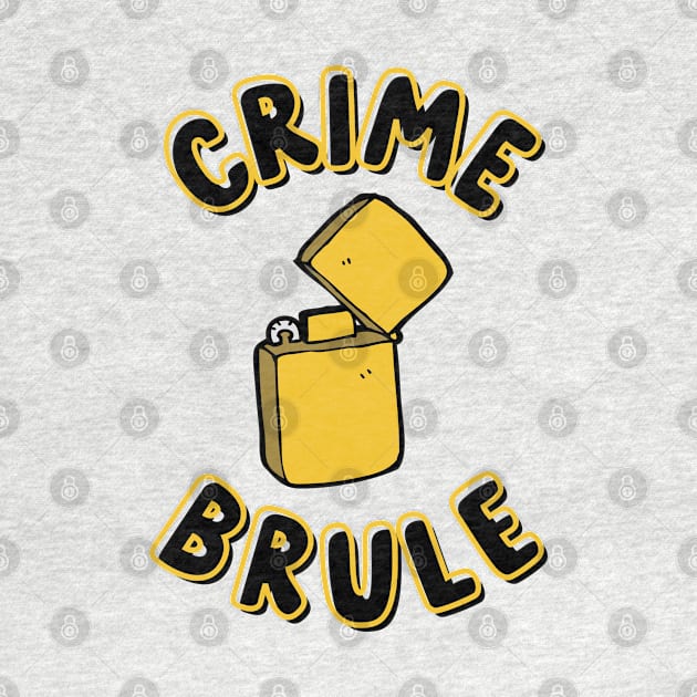 crime brule by goblinbabe